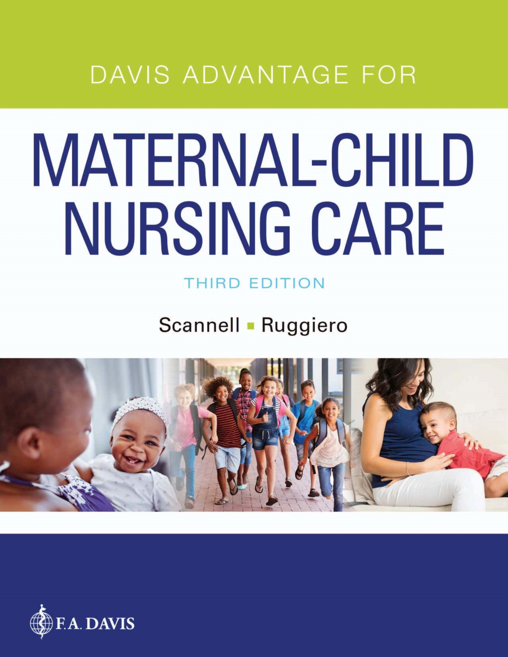 Davis Advantage for Maternal-Child Nursing Care 3rd Edition