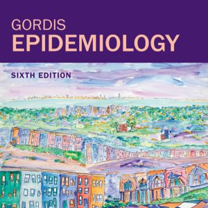 Gordis Epidemiology 6th Edition
