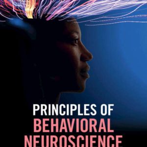 Principles of Behavioral Neuroscience