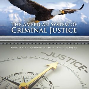 The American System of Criminal Justice 16th Edition