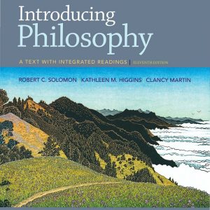 Introducing Philosophy A Text With Integrated Readings 11th Edition