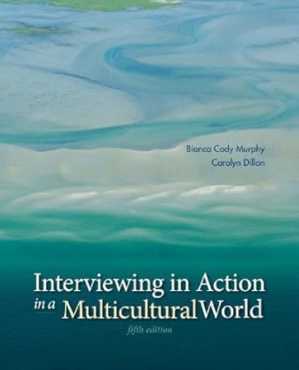 Interviewing in Action in a Multicultural World 5th Edition